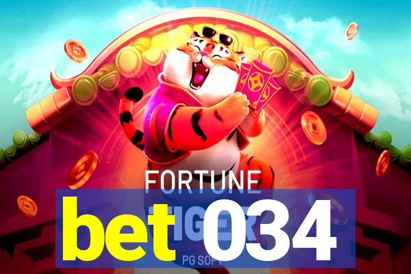 bet 034